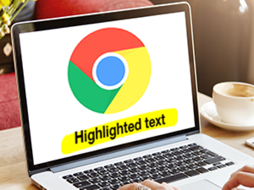 Tech Tip – How To Use Google Chrome's Link To Highlighted Text Feature